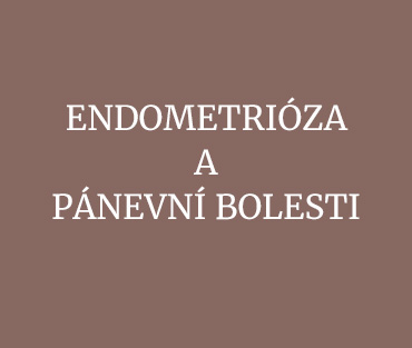 Endometrióza a pánevní bolesti